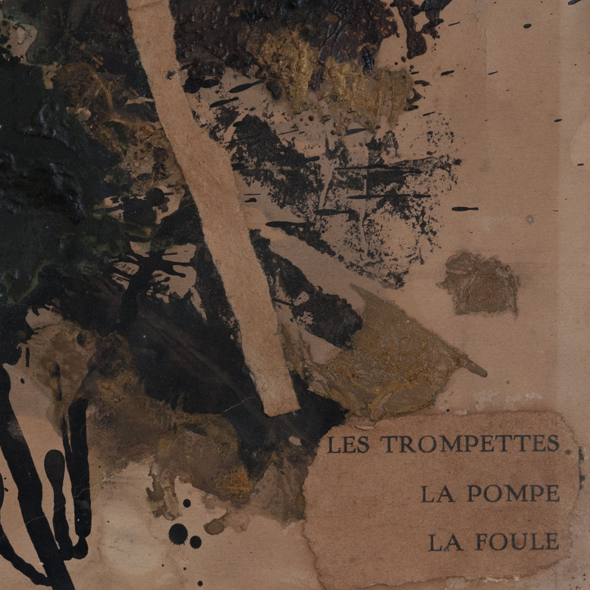 Abstract collage with torn French and Spanish newspaper fragments, black gestural paint, drips and textured ochre passages.