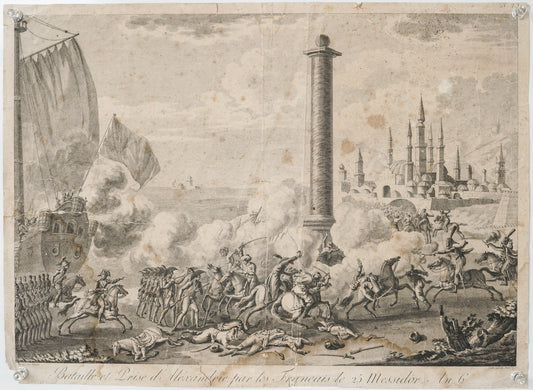 Bataille et prise d'Alexandrie par les Français le 25 Messidor an 6 commandée par les Généraux